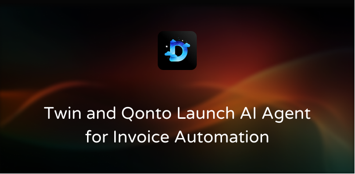 Twin and Qonto Launch AI Agent for Invoice Automation