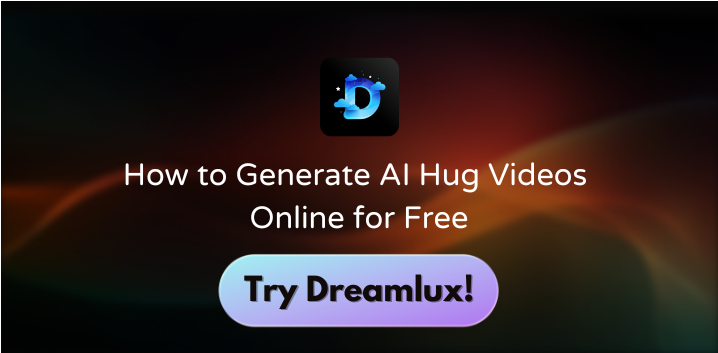 How to Generate AI Hug Videos Online for Free: A Complete Guide