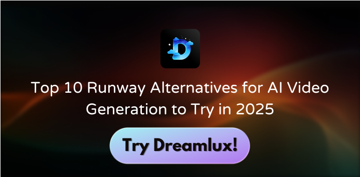 Top 10 Runway Alternatives for AI Video Generation to Try in 2025